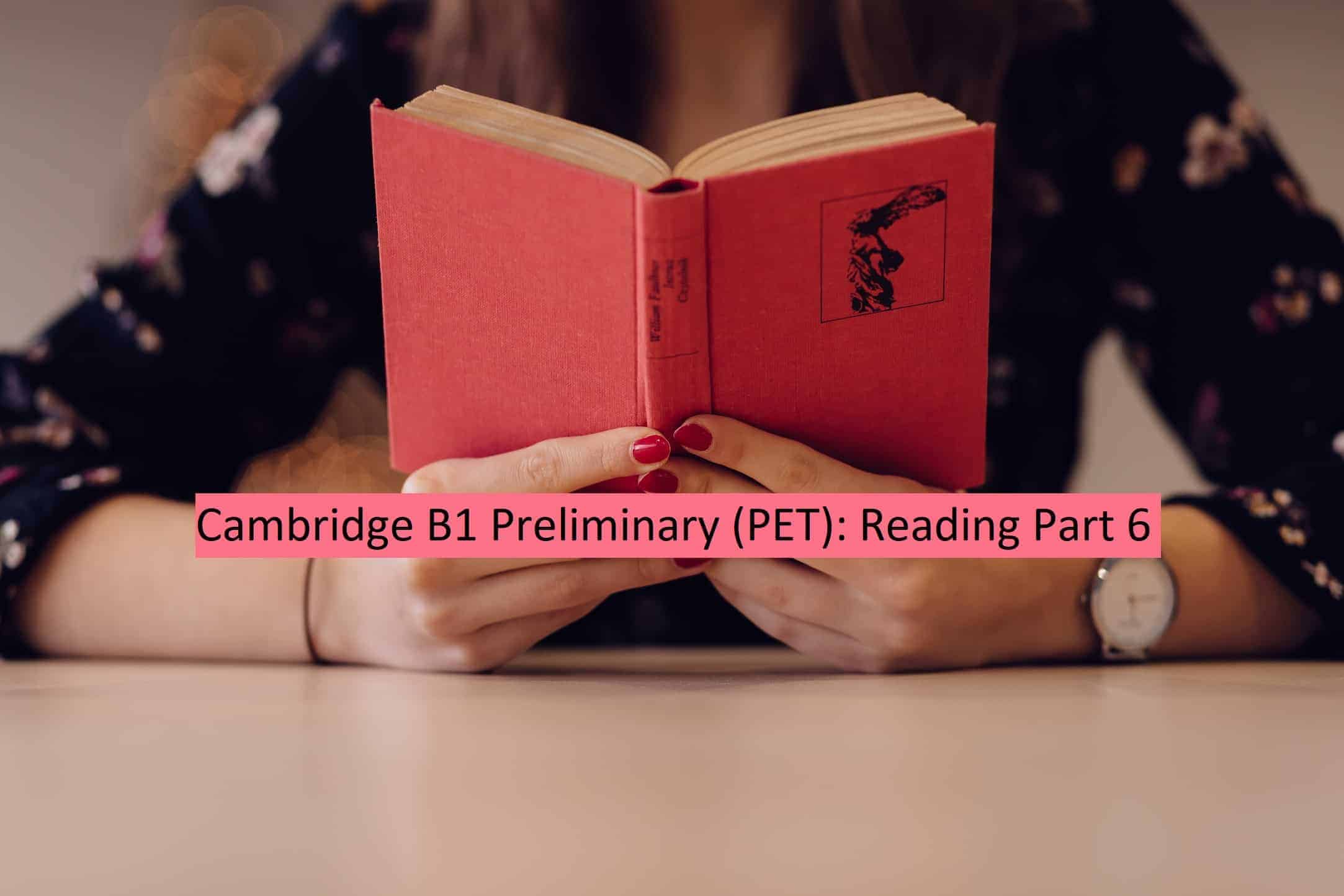 PET - Reading Part 6